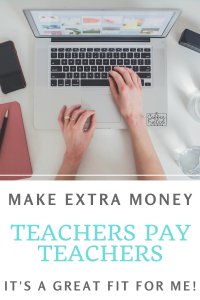 Make Extra Money Selling on Teachers Pay Teachers - Coffee Fueled Classroom